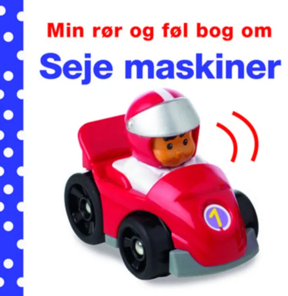 Mein Fühlbuch über: Coole Maschinen